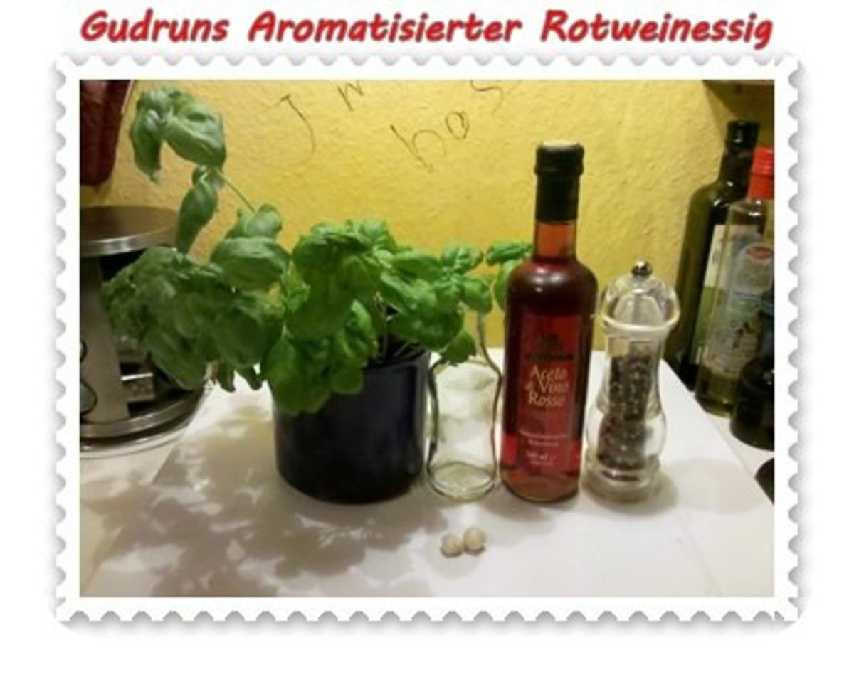 Essig: Aromatisierter Rotweinessig - Rezept - Bild Nr. 2