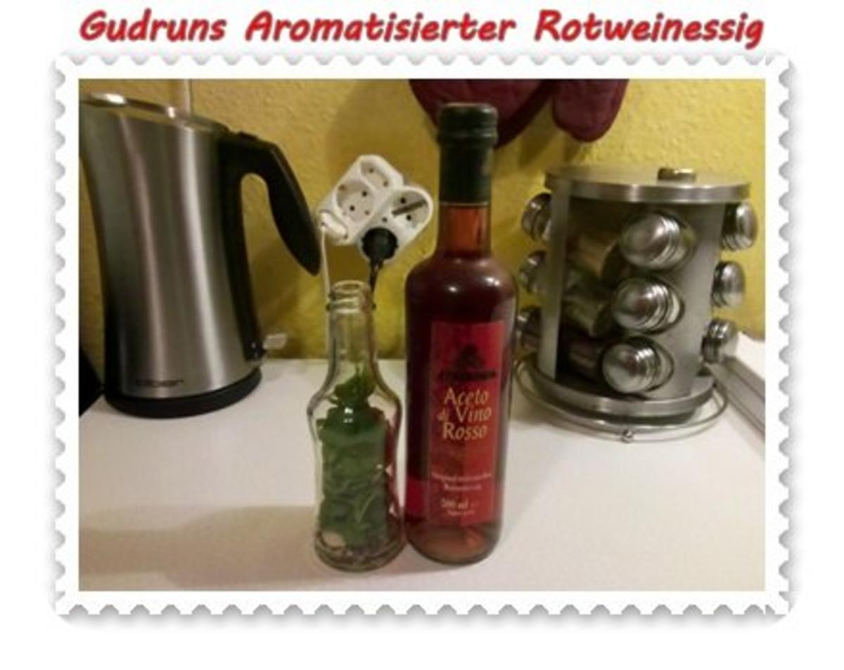 Essig: Aromatisierter Rotweinessig - Rezept - Bild Nr. 4