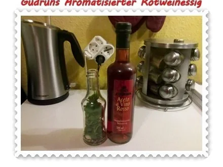 Rezept: Essig: Aromatisierter Rotweinessig Bild Nr. 4 Essig: Aromatisierter Rotweinessig - Rezept - Bild Nr. 4