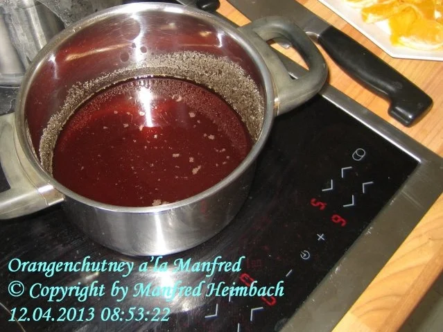 Rezept: Chutney – Orangenchutney a’la Manfred Bild Nr. 5 Chutney – Orangenchutney a’la Manfred - Rezept - Bild Nr. 5