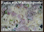 BiNe` S PASTA MIT WALNUSSPESTO - Rezept