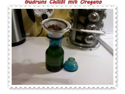 Öl: Chiliöl mit Oregano - Rezept - Bild Nr. 10