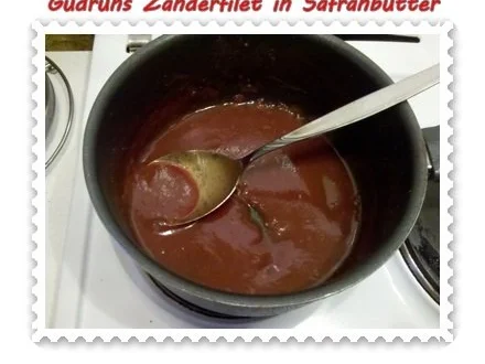 Fisch: Zanderfilet in Safranbutter - Rezept - Bild Nr. 9