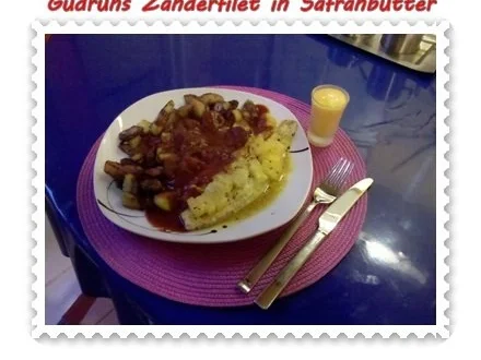 Fisch: Zanderfilet in Safranbutter - Rezept - Bild Nr. 14