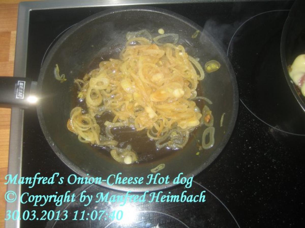 Fingerfood – Manfred’s Onion-Cheese Hot dog - Rezept - Bild Nr. 4