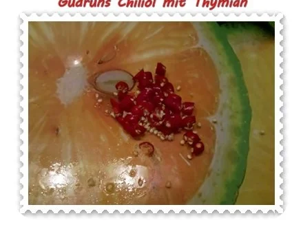 Öl: Chiliöl mit Thymian - Rezept - Bild Nr. 4