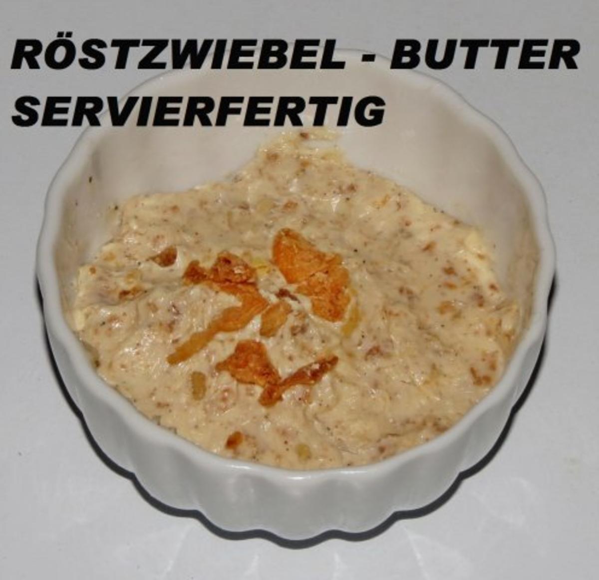 Sisserl's *Röstzwiebel - Butter* - Rezept