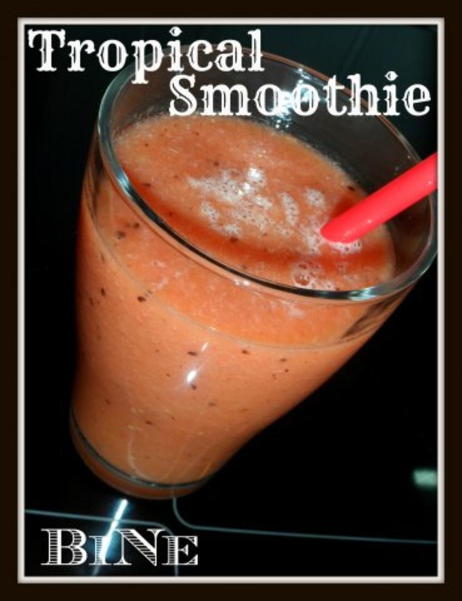 BiNe` S TROPICAL SMOOTHIE - Rezept