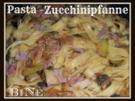 BiNe` S PASTA - ZUCCHINIPFANNE - Rezept