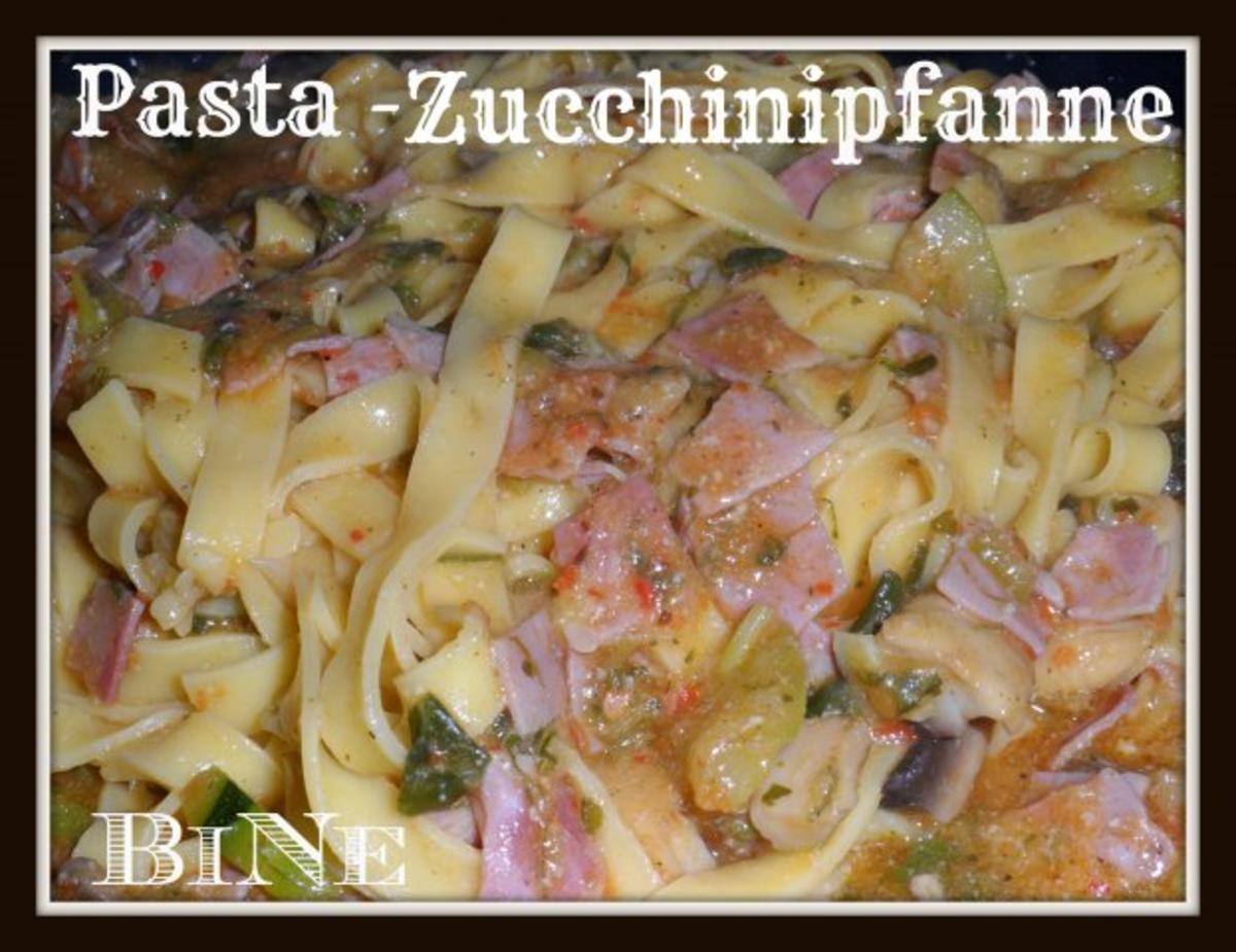 BiNe` S PASTA - ZUCCHINIPFANNE - Rezept - Bild Nr. 6