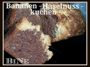 BiNe` S BANANEN - HASELNUSSKUCHEN - Rezept