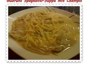 Suppe: Schnelle Spaghetti-Suppe mit Champis - Rezept