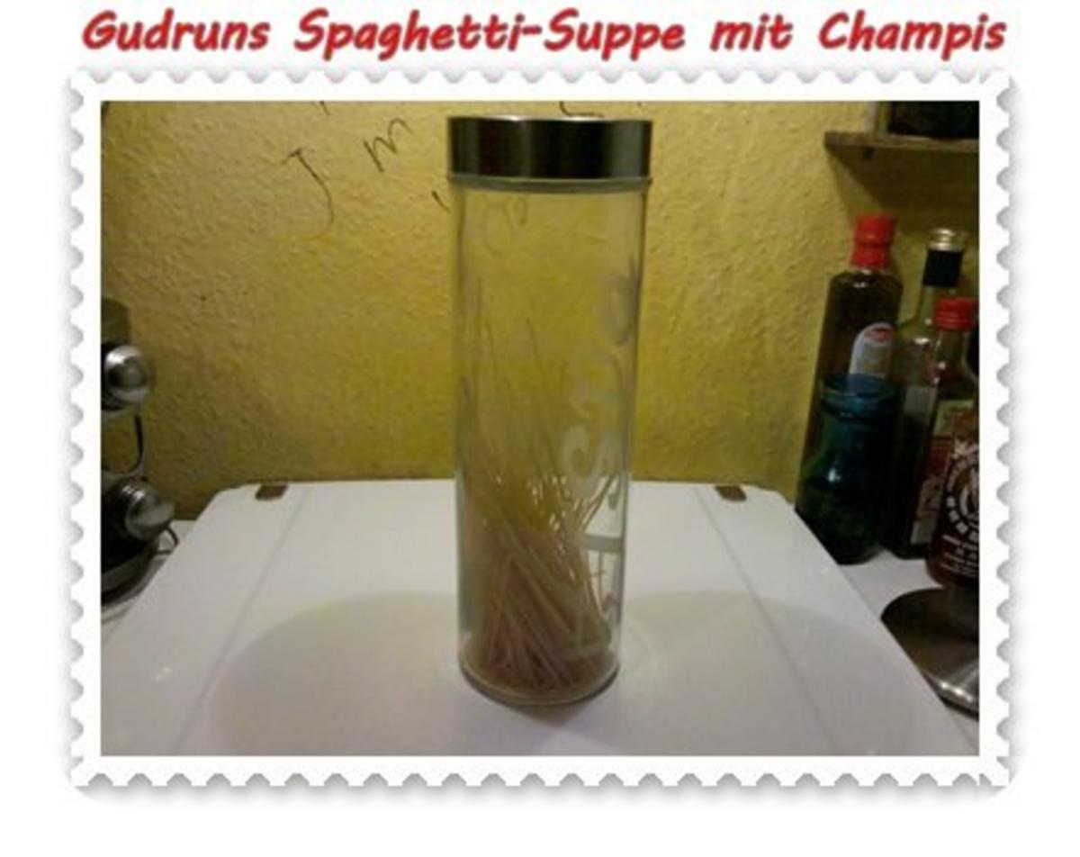 Suppe: Schnelle Spaghetti-Suppe mit Champis - Rezept - Bild Nr. 2