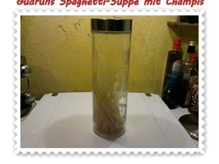 Suppe: Schnelle Spaghetti-Suppe mit Champis - Rezept - Bild Nr. 2