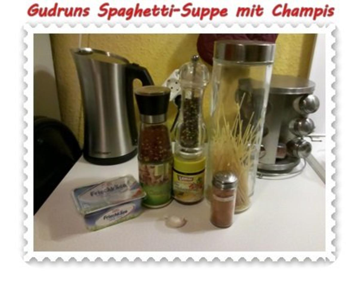 Suppe: Schnelle Spaghetti-Suppe mit Champis - Rezept - Bild Nr. 3