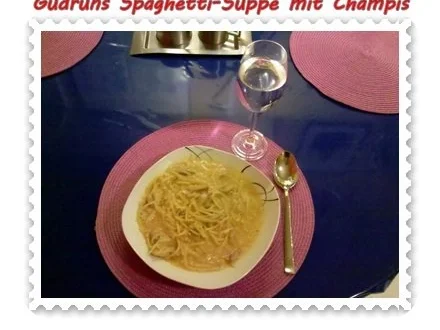 Suppe: Schnelle Spaghetti-Suppe mit Champis - Rezept - Bild Nr. 8