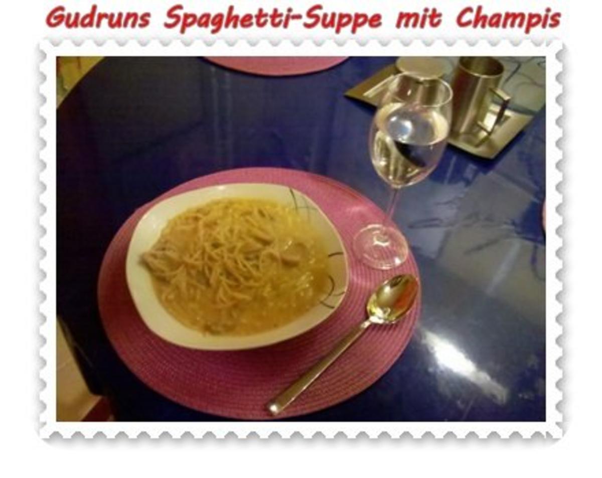 Suppe: Schnelle Spaghetti-Suppe mit Champis - Rezept - Bild Nr. 9