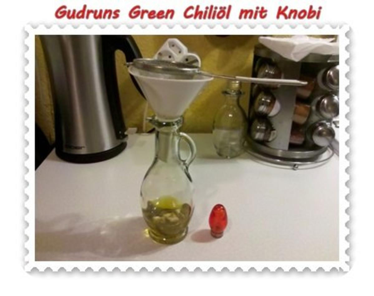 Öl: Green Chiliöl mit Knobi - Rezept - Bild Nr. 5