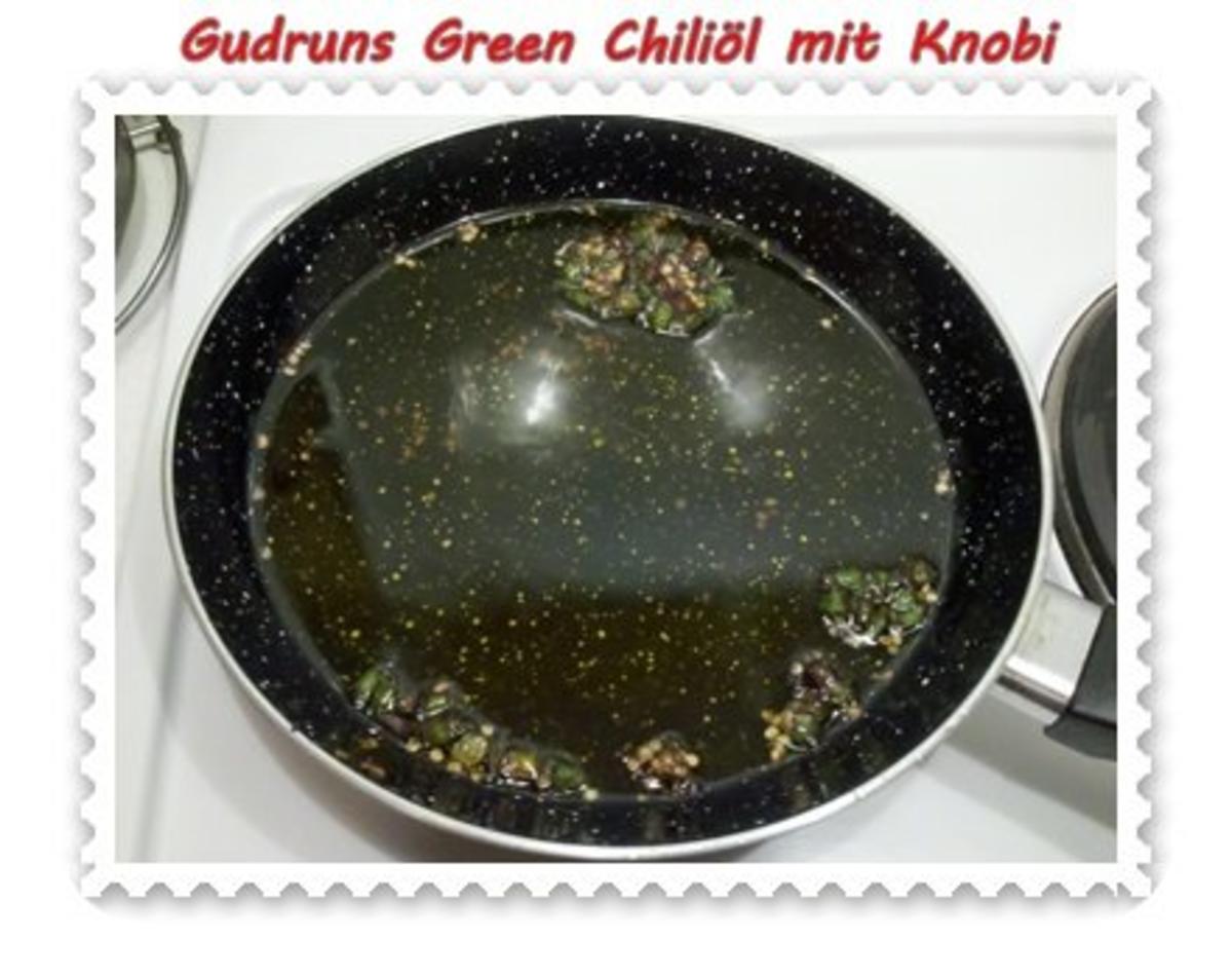 Öl: Green Chiliöl mit Knobi - Rezept - Bild Nr. 6