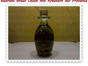 Öl: Green Chiliöl mit Kräutern der Provence - Rezept