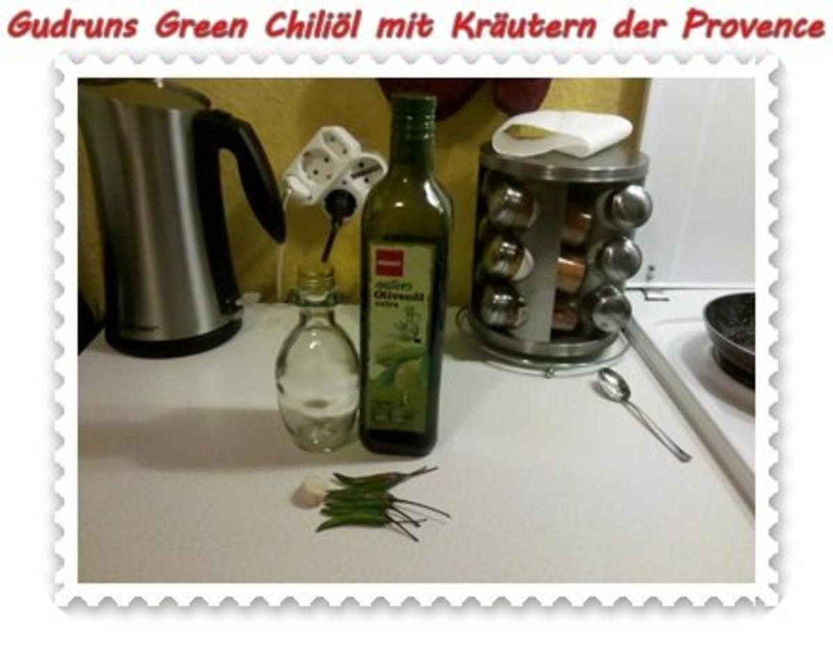 Öl: Green Chiliöl mit Kräutern der Provence - Rezept - Bild Nr. 2
