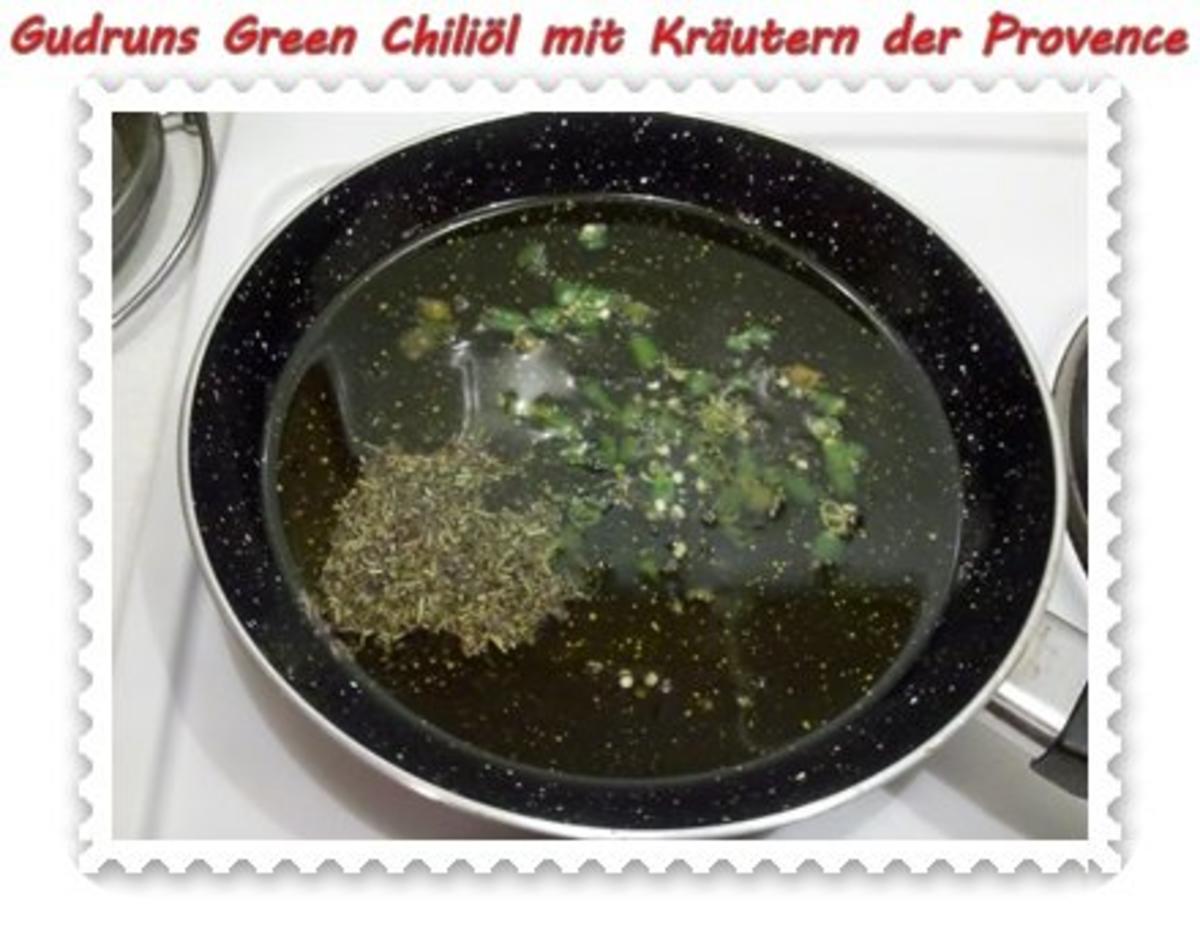 Öl: Green Chiliöl mit Kräutern der Provence - Rezept - Bild Nr. 4