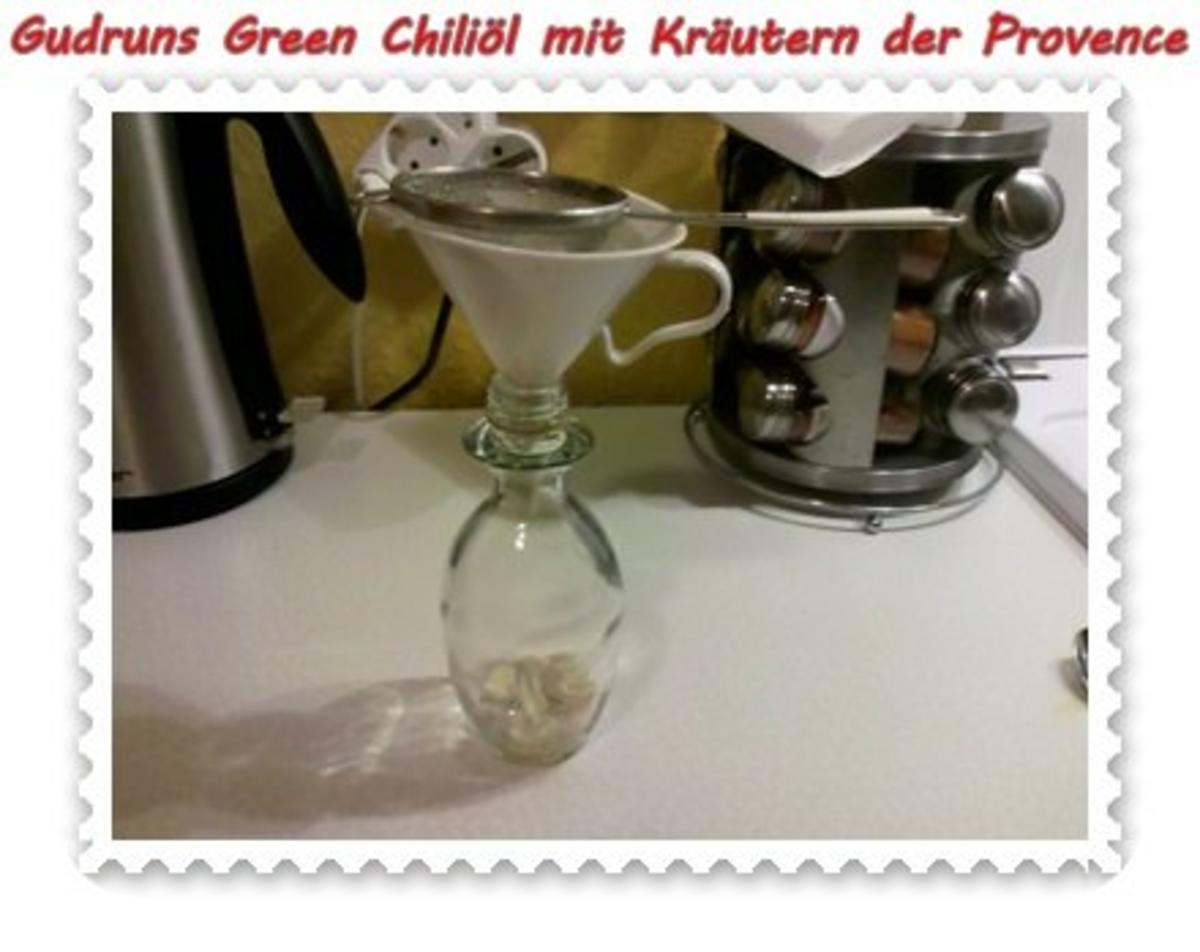 Öl: Green Chiliöl mit Kräutern der Provence - Rezept - Bild Nr. 6