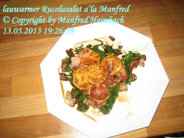 Rezept: Salat – lauwarmer Rucolasalat a’la Manfred Salat – lauwarmer Rucolasalat a’la Manfred - Rezept