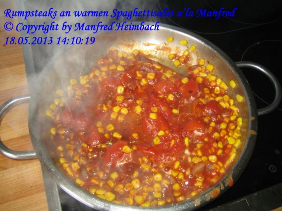 Fleisch – Rumpsteaks an warmen Spaghettisalat a’la Manfred - Rezept - Bild Nr. 2