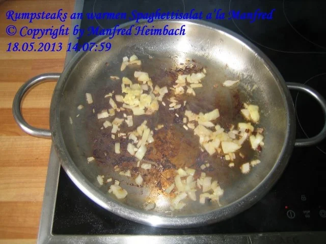 Fleisch – Rumpsteaks an warmen Spaghettisalat a’la Manfred - Rezept - Bild Nr. 3