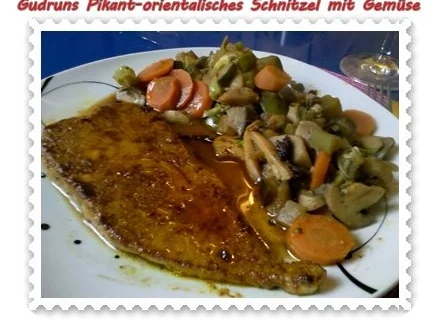 Rezept: Fleisch: Schnitzel orientalisch mit Gemüse Fleisch: Schnitzel orientalisch mit Gemüse - Rezept