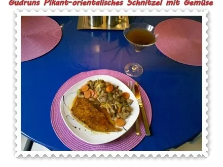 Rezept: Fleisch: Schnitzel orientalisch mit Gemüse Bild Nr. 11 Fleisch: Schnitzel orientalisch mit Gemüse - Rezept - Bild Nr. 11