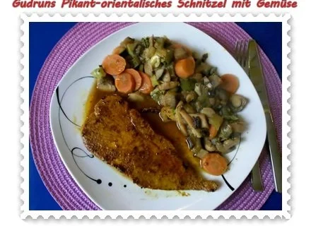 Rezept: Fleisch: Schnitzel orientalisch mit Gemüse Bild Nr. 14 Fleisch: Schnitzel orientalisch mit Gemüse - Rezept - Bild Nr. 14