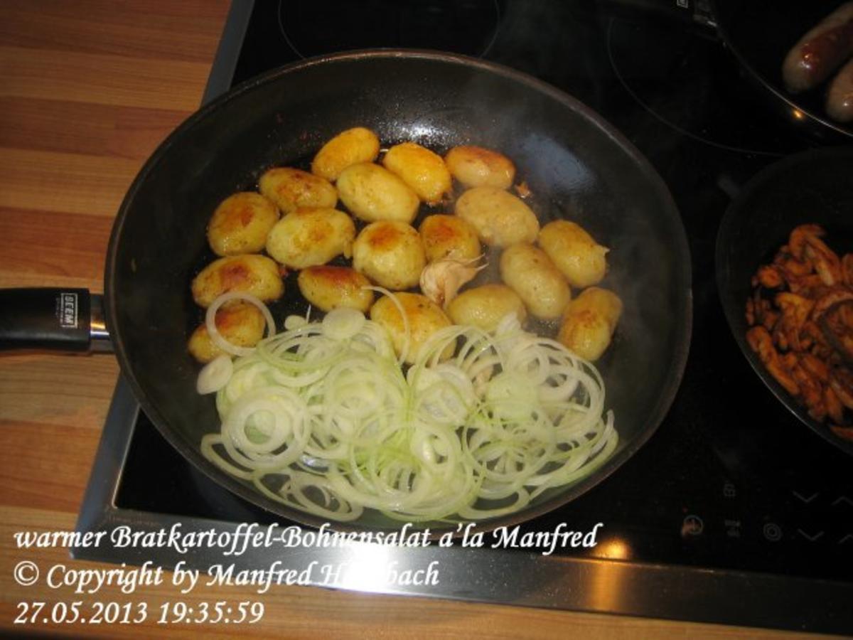 Salat – warmer Bratkartoffel-Bohnensalat a’la Manfred - Rezept - Bild Nr. 4