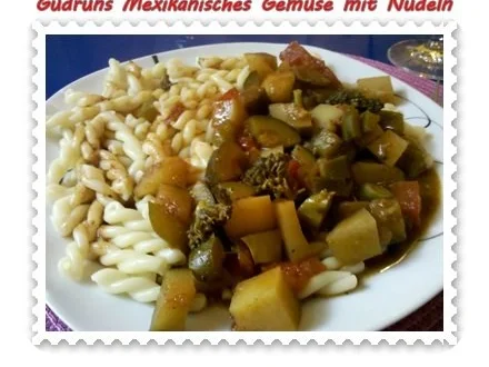 Vegetarisch: Mexikanisches Gemüse mit Nudeln - Rezept