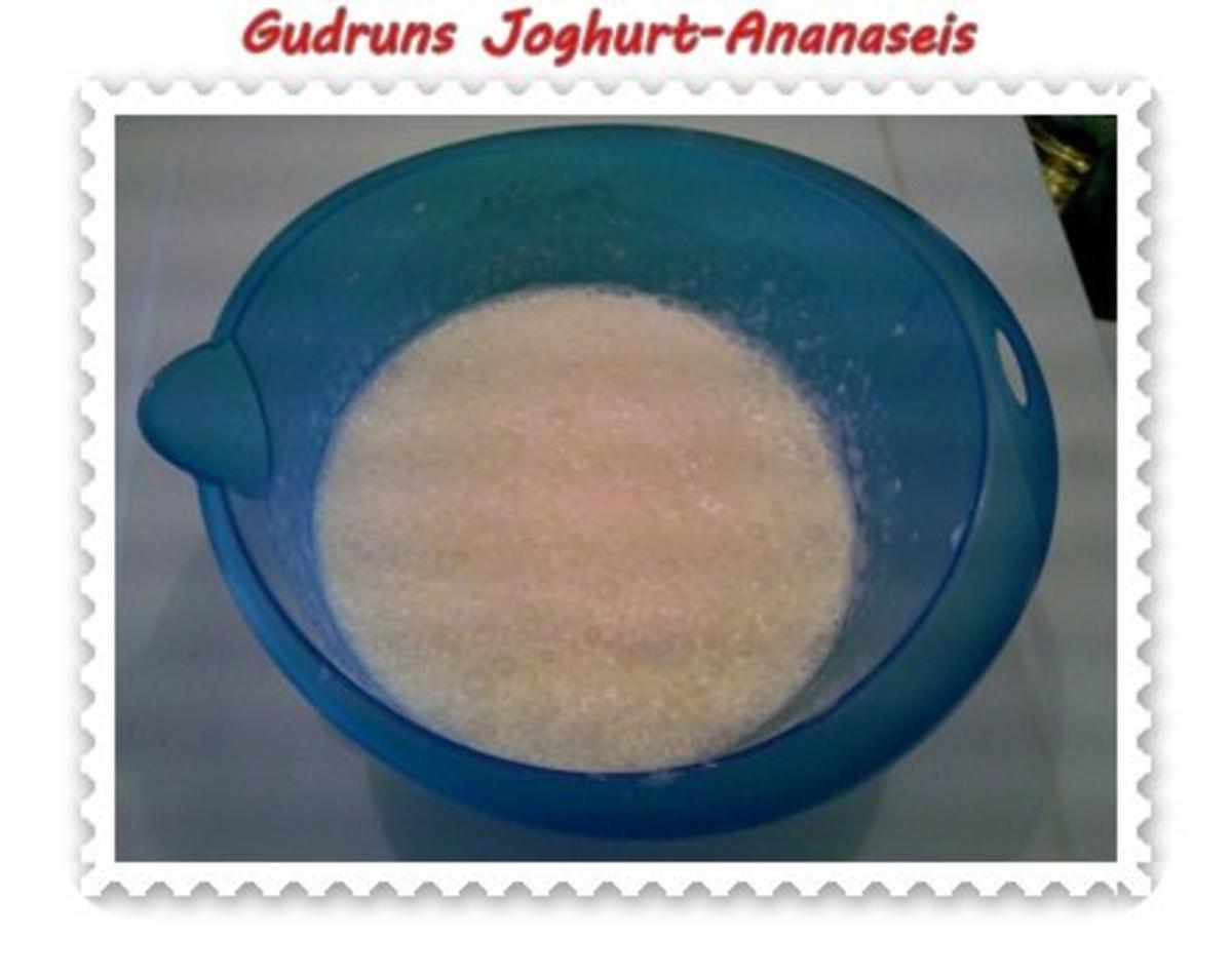 Eis: Joghurt-Ananaseis - Rezept - Bild Nr. 3