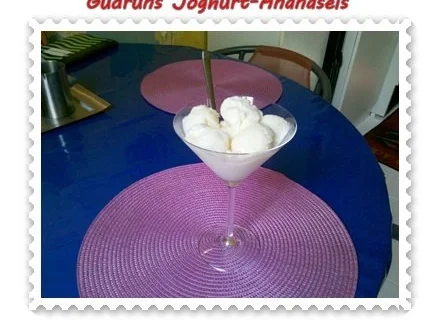 Rezept: Eis: Joghurt-Ananaseis Bild Nr. 9 Eis: Joghurt-Ananaseis - Rezept - Bild Nr. 9