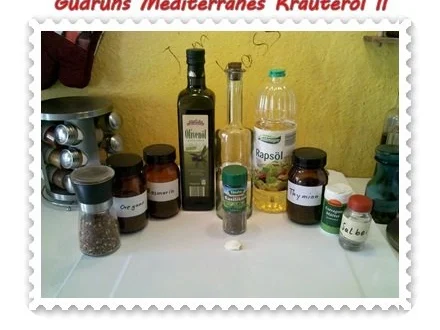 Öl: Mediterranes Kräuteröl II - Rezept - Bild Nr. 2