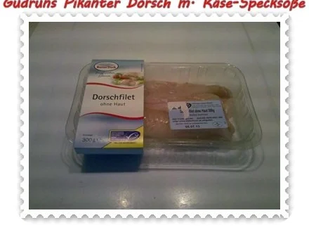 Rezept: Fisch: Pikanter Dorsch mit Käse-Specksoße Bild Nr. 2 Fisch: Pikanter Dorsch mit Käse-Specksoße - Rezept - Bild Nr. 2