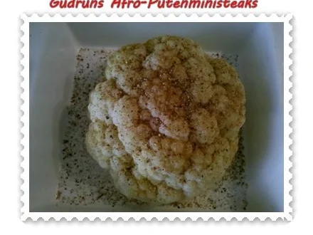 Geflügel: Afro-Putenministeaks mit überbackenen Blumenkohl - Rezept - Bild Nr. 8