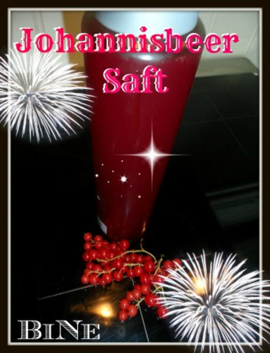 BiNe` S JOHANNISBEERSAFT - Rezept