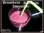 BiNe` S BROMBEER - BANANEN SMOOTHIE - Rezept