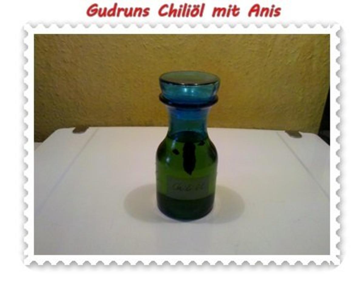 Öl: Chiliöl mit Anis - Rezept