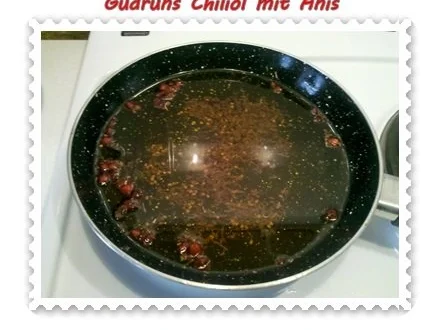 Öl: Chiliöl mit Anis - Rezept - Bild Nr. 5