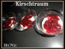 BiNe` S KIRSCHTRAUM - Rezept