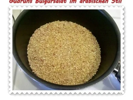 Rezept: Salat: Bulgursalat im arabischen Stil Bild Nr. 4 Salat: Bulgursalat im arabischen Stil - Rezept - Bild Nr. 4