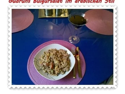 Rezept: Salat: Bulgursalat im arabischen Stil Bild Nr. 16 Salat: Bulgursalat im arabischen Stil - Rezept - Bild Nr. 16