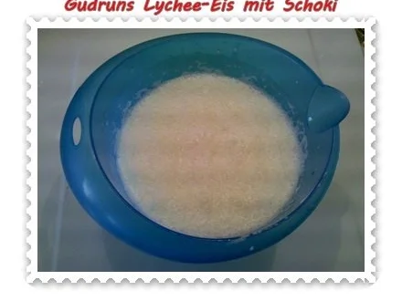 Eis: Lychee-Eis mit Schoki - Rezept - Bild Nr. 3