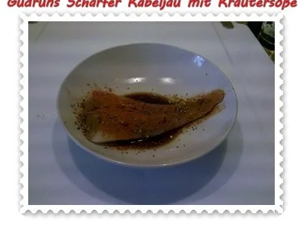 Fisch: Scharfer Kabeljau mit Kräutersoße - Rezept - Bild Nr. 5