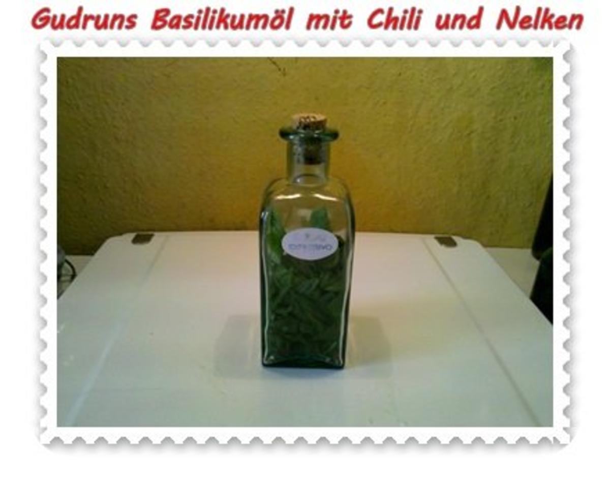 Öl: Basilikumöl mit Chili und Nelken - Rezept - Bild Nr. 3